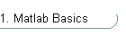 1. Matlab Basics